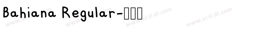 Bahiana Regular字体转换